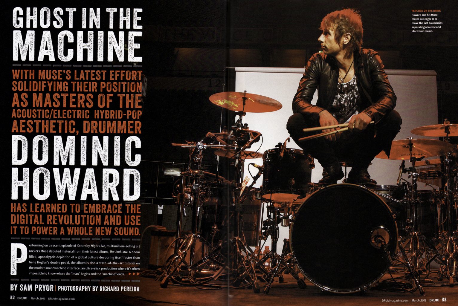 Drummer, Dom Howard from the band Muse.